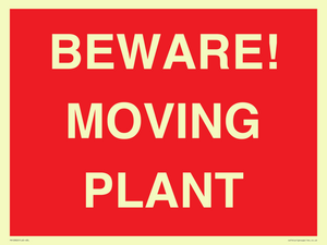 BEWARE! MOVING PLANT